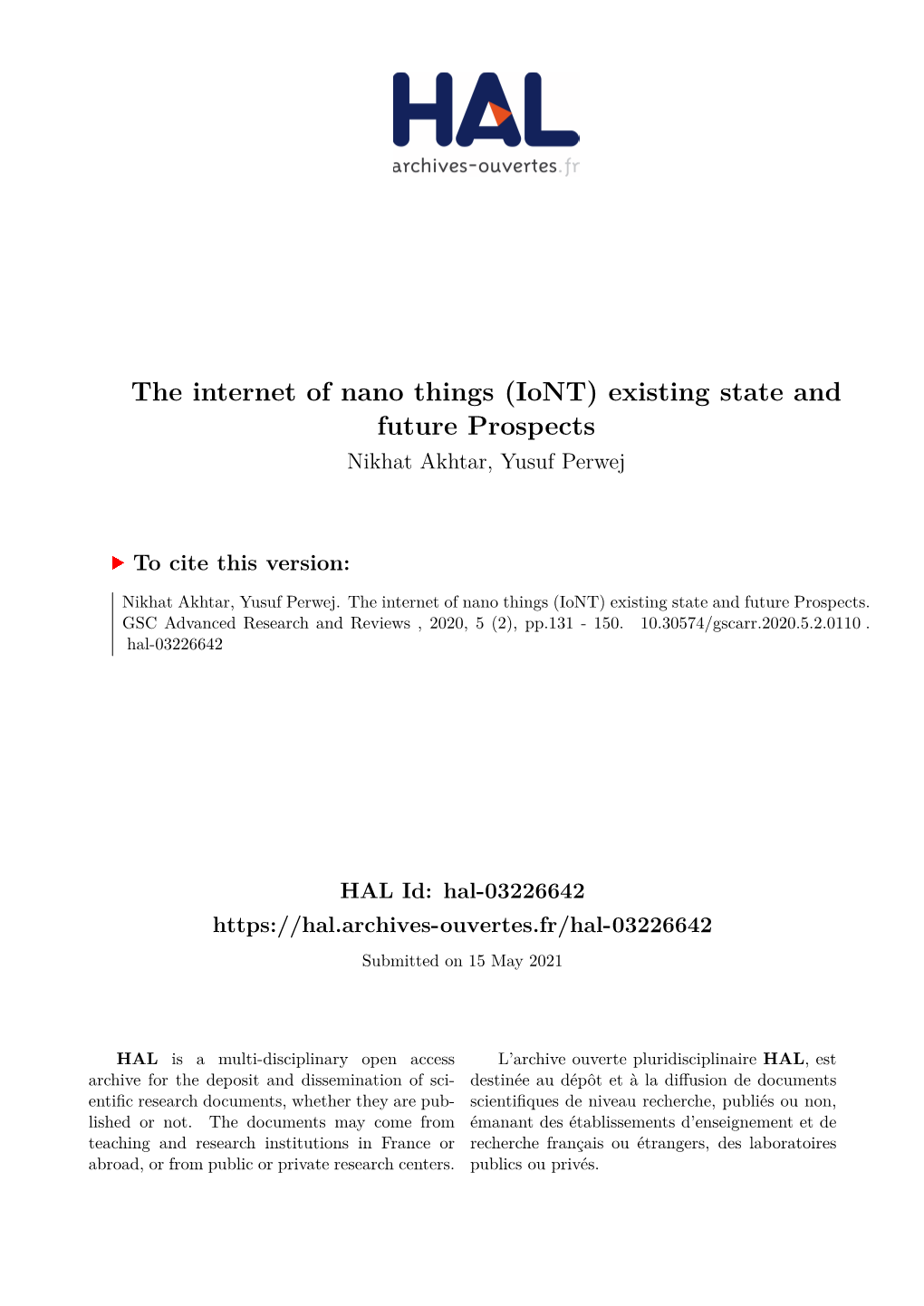 The Internet of Nano Things (Iont) Existing State and Future Prospects Nikhat Akhtar, Yusuf Perwej