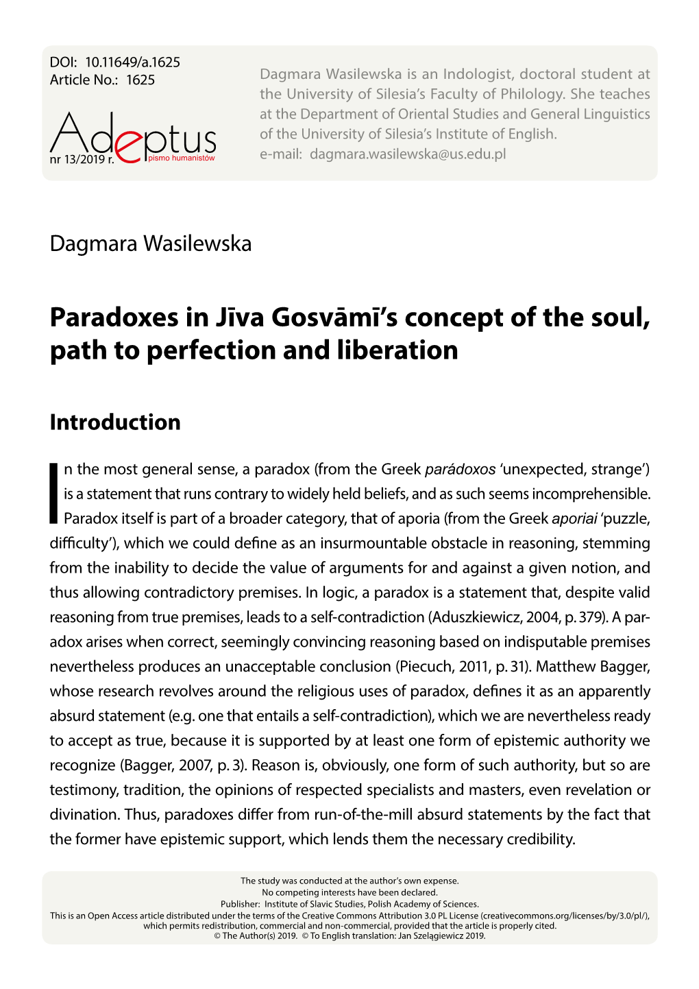 Paradoxes in Jīva Gosvāmī's Concept of the Soul, Path to Perfection And