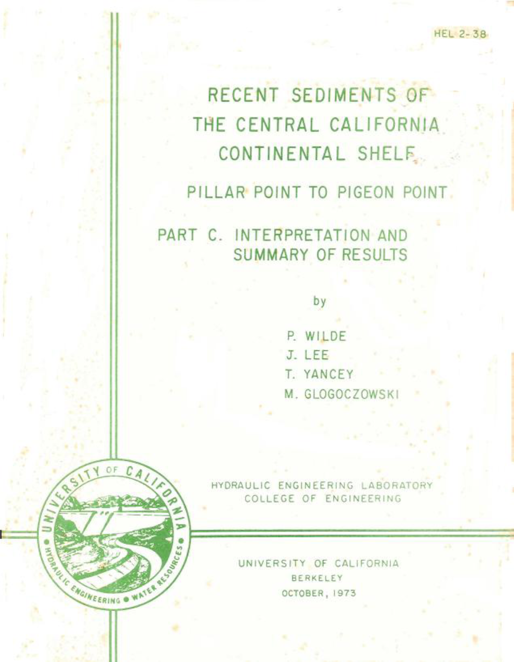 Recent Sediments of the Central California Continental Shelf, Pillar Point to Pigeon Point: Part C -- Interpretation and Summary