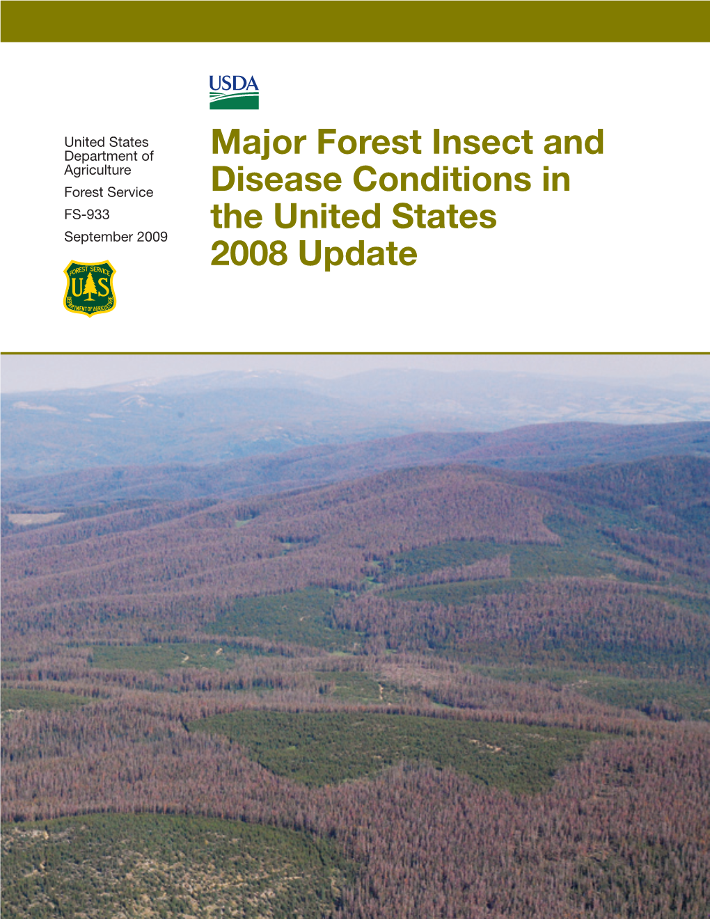 Major Forest Insect and Disease Conditions in the United States