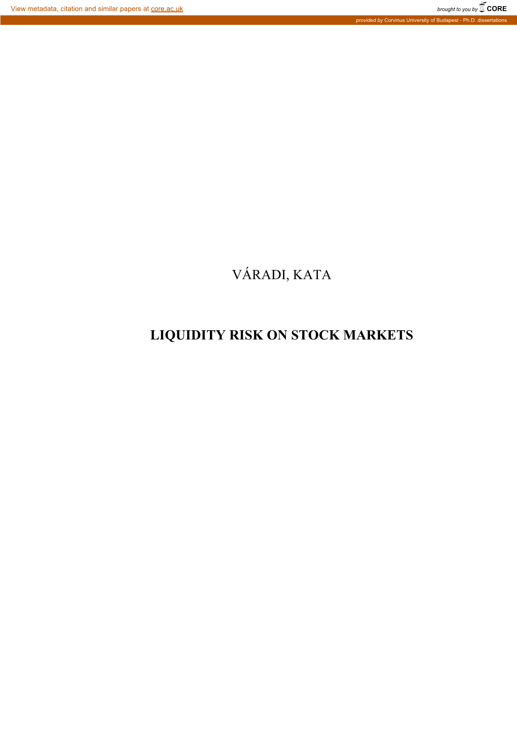 Váradi, Kata Liquidity Risk on Stock Markets