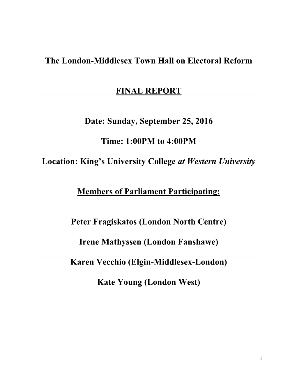 The London-Middlesex Town Hall on Electoral Reform FINAL REPORT