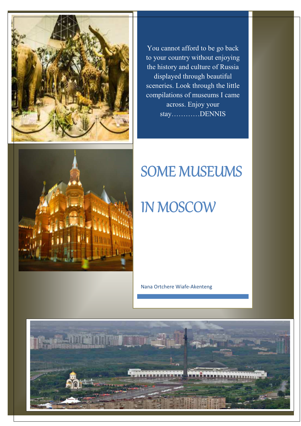 Meseums in Moscow