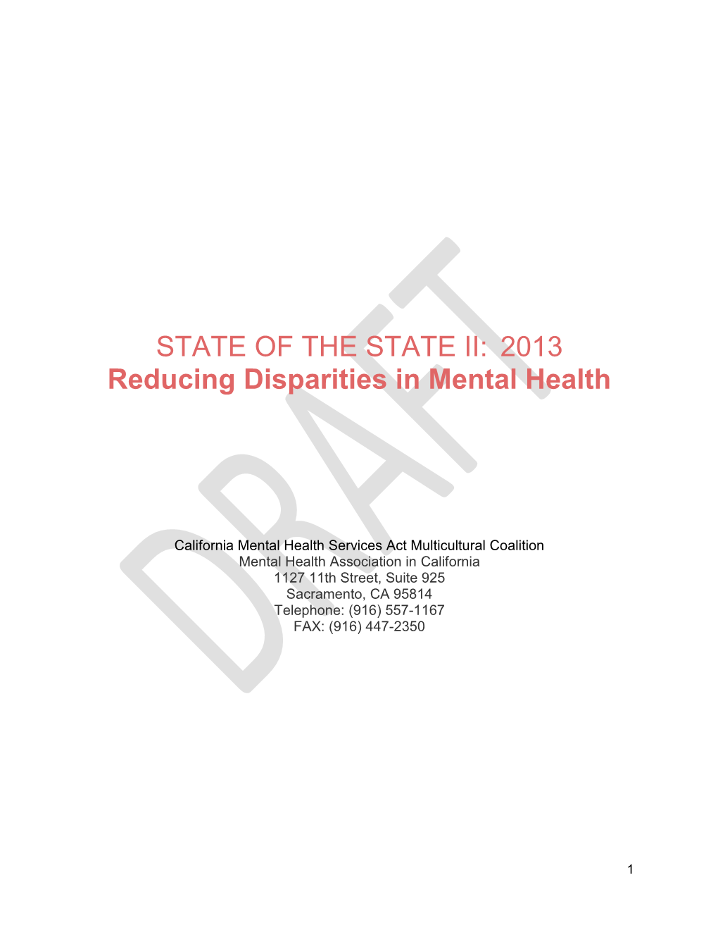 STATE of the STATE II: 2013 Reducing Disparities in Mental Health