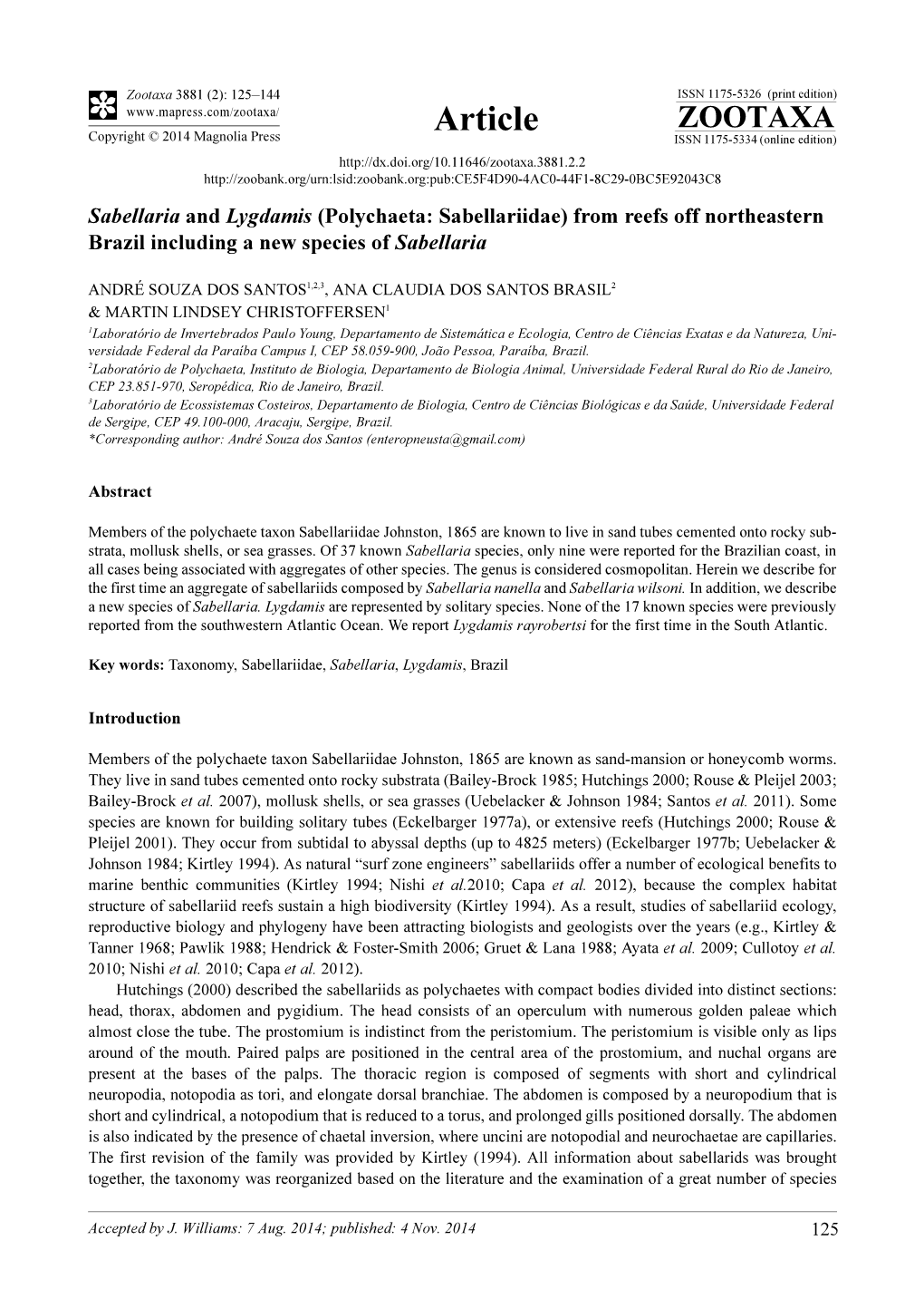 (Polychaeta: Sabellariidae) from Reefs Off Northeastern Brazil Including a New Species of Sabellaria