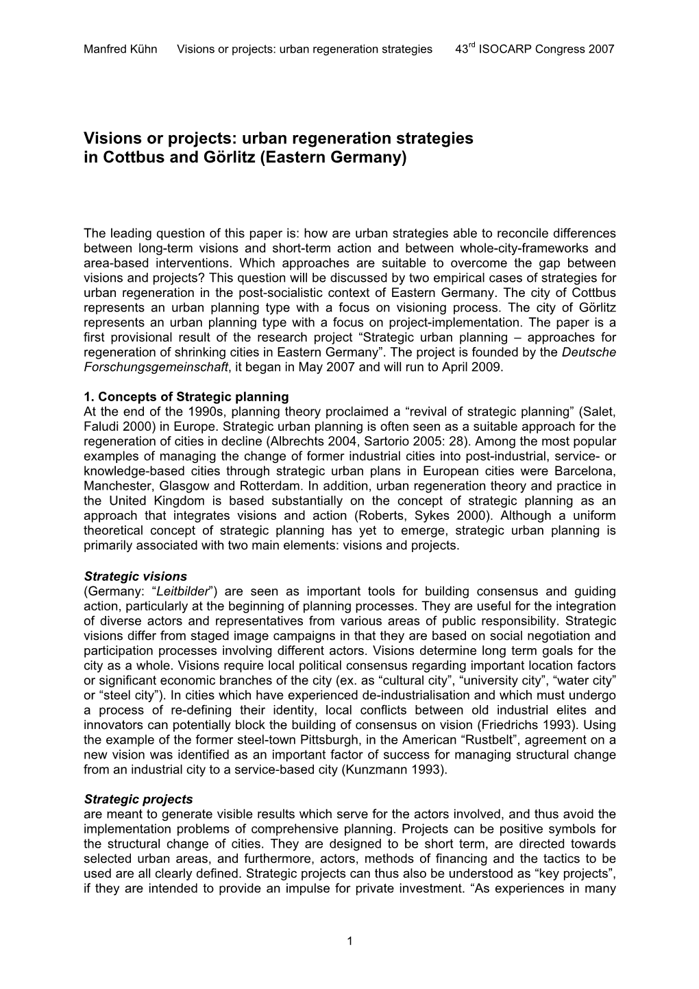 Visions Or Projects: Urban Regeneration Strategies in Cottbus and Görlitz (Eastern Germany)