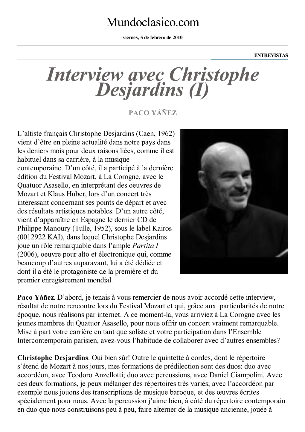 Interview Avec Christophe Desjardins (I)