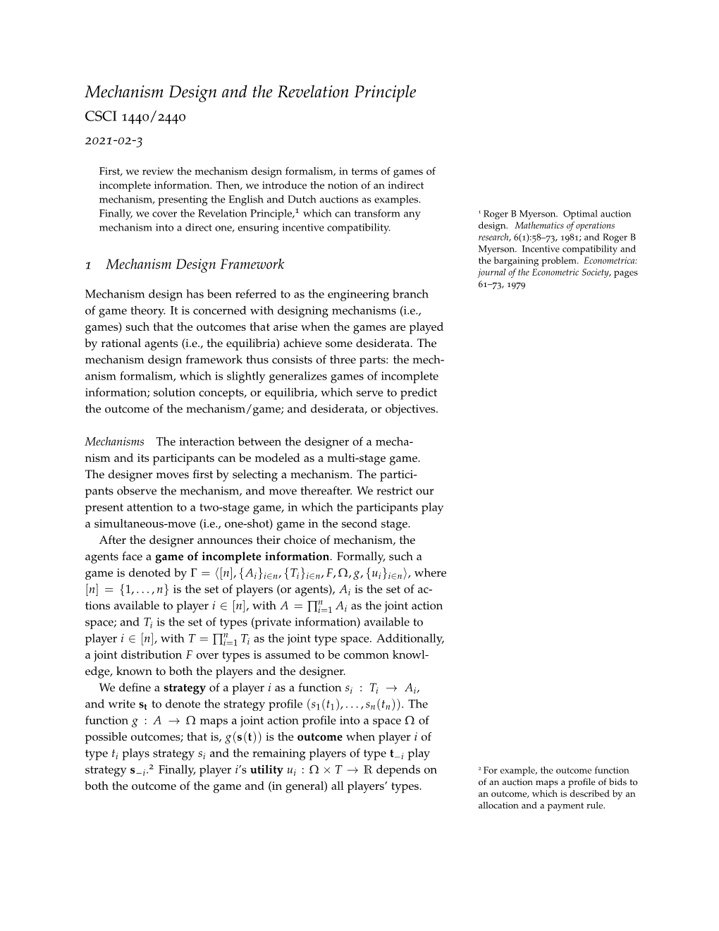 Mechanism Design and the Revelation Principle CSCI 1440/2440 2021-02-3