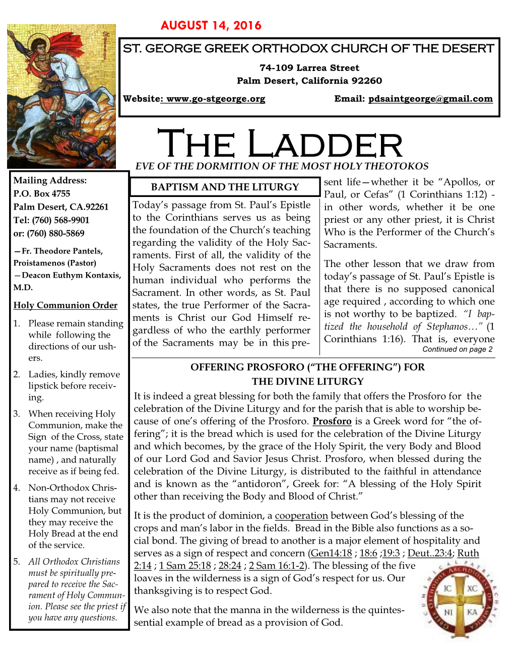 The Ladder EVE of the DORMITION of the MOST HOLY THEOTOKOS Mailing Address: BAPTISM and the LITURGY Sent Life—Whether It Be “Apollos, Or P.O