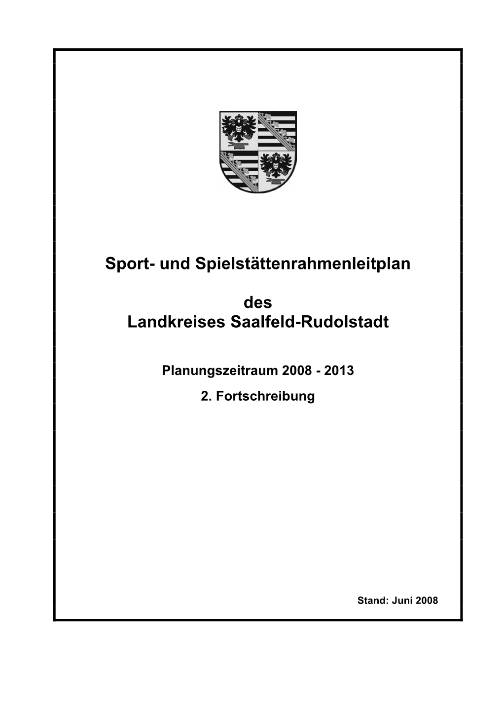 Planungszeitraum 2008 - 2013