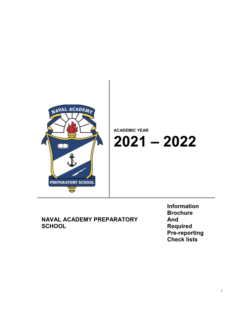 NAVAL ACADEMY PREPARATORY SCHOOL Information Brochure And