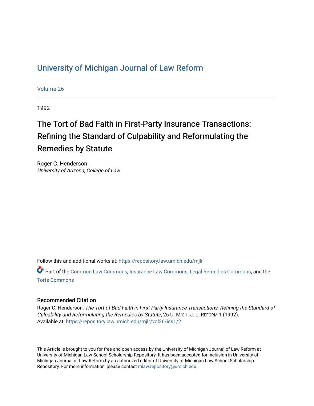 The Tort of Bad Faith in First-Party Insurance Transactions: Refining the Standard of Culpability and Reformulating the Remedies by Statute