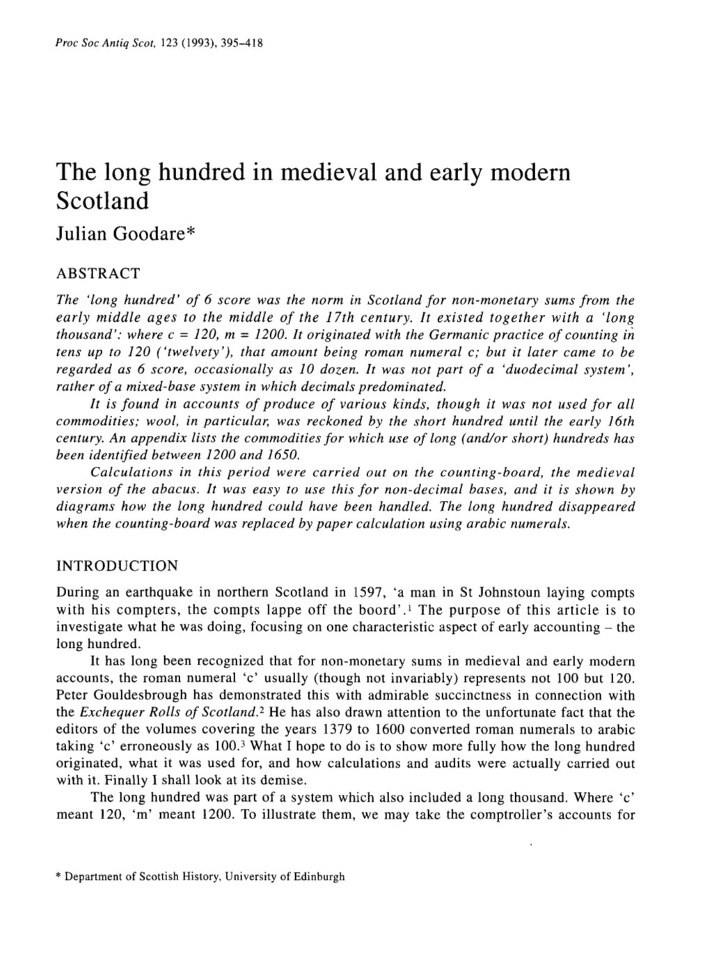The Long Hundred in Medieval and Early Modern Scotland Julian Goodare*