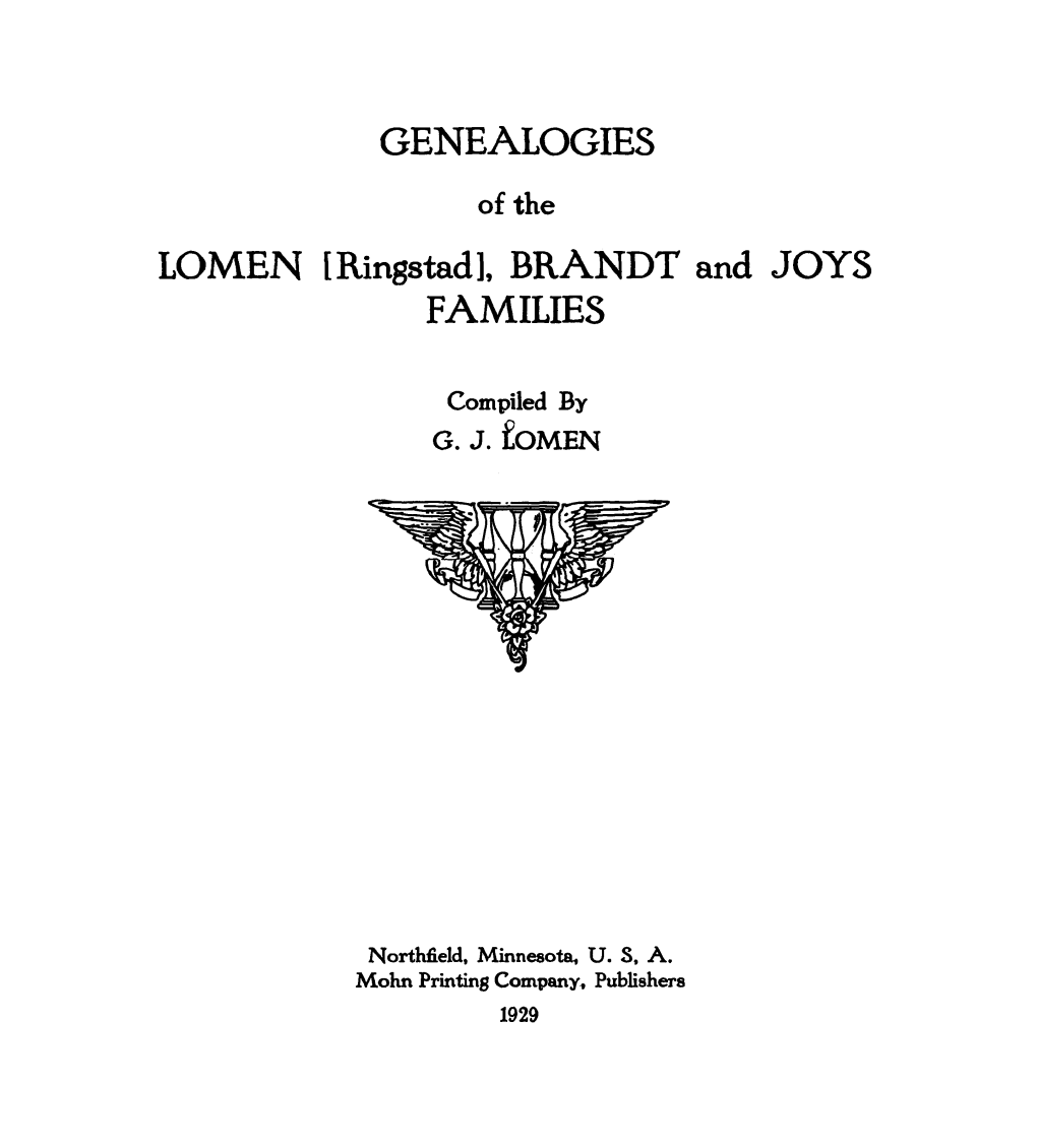 GENEALOGIES LOMEN [Ringstad], BRANDT and JOYS FAMILIES