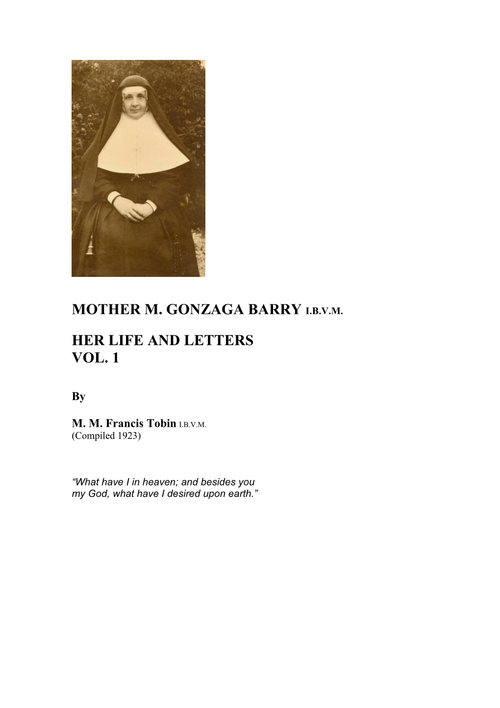 Mother M. Gonzaga Barry I.B.V.M. Her Life and Letters