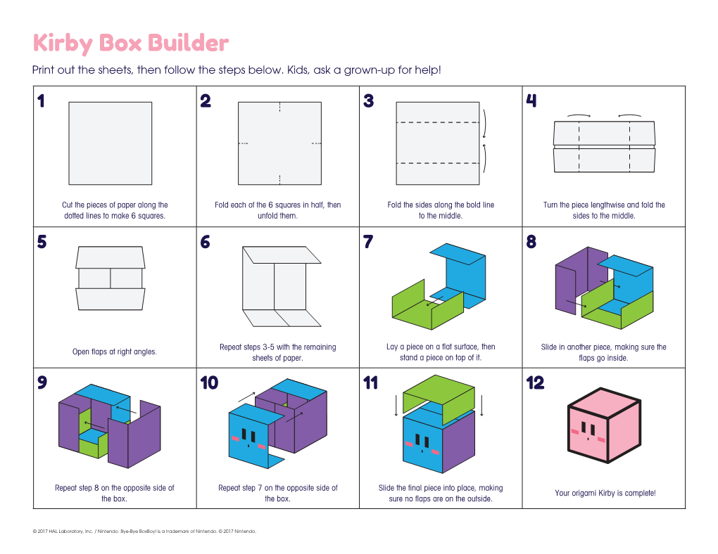 Kirby Box Builder Print out the Sheets, Then Follow the Steps Below