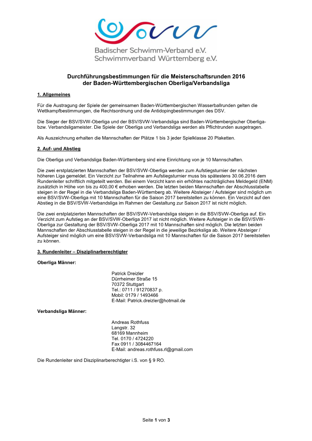 Durchführungsbestimmungen Für Die Meisterschaftsrunden 2016 Der Baden-Württembergischen Oberliga/Verbandsliga