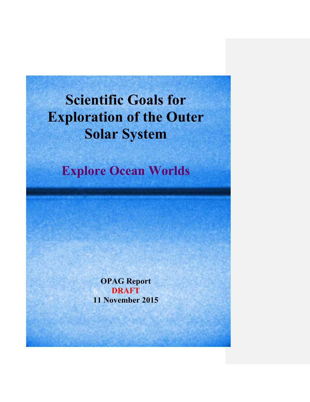 Scientific Goals for Exploration of the Outer Solar System