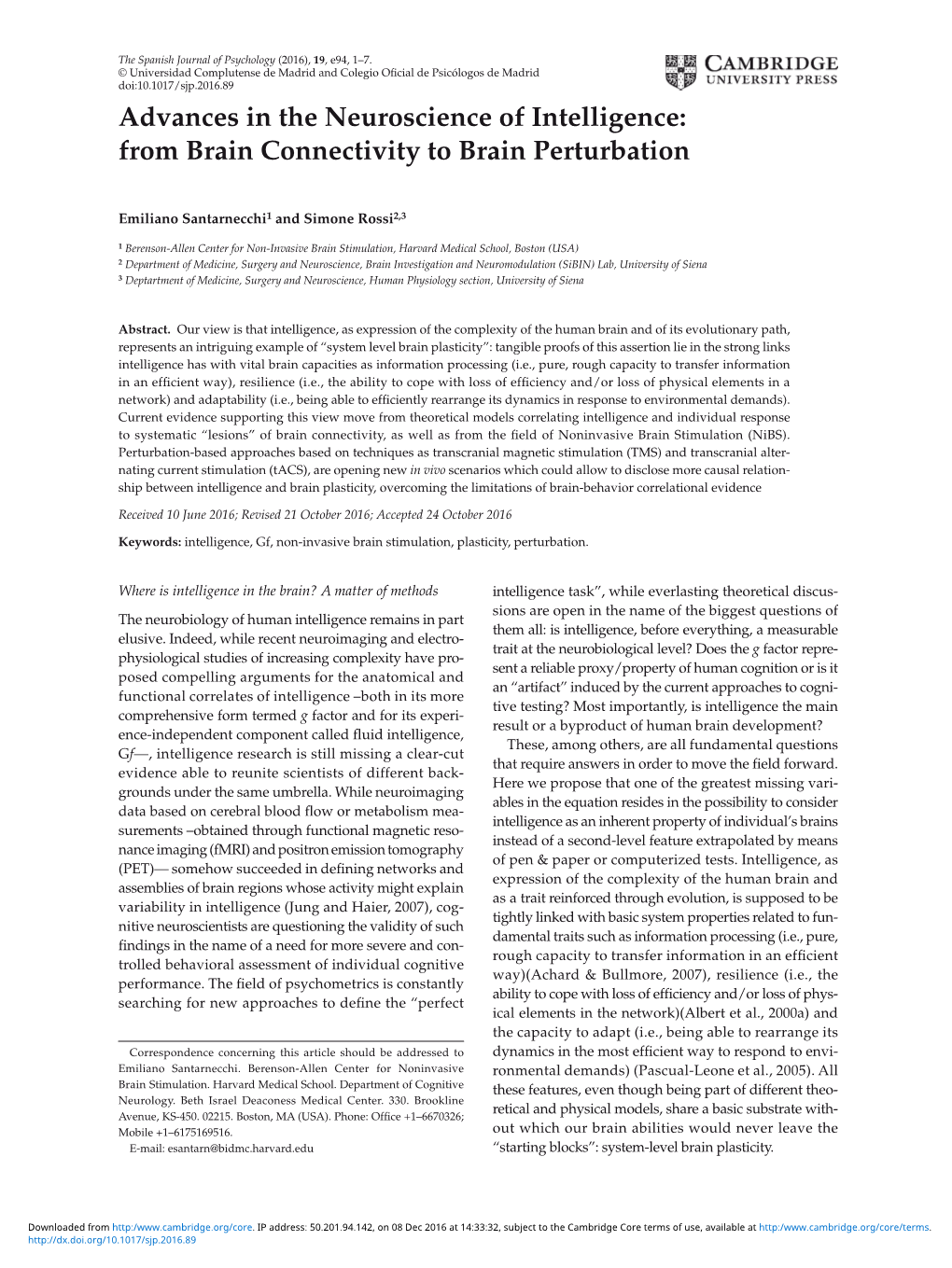 Advances in the Neuroscience of Intelligence: from Brain Connectivity to Brain Perturbation