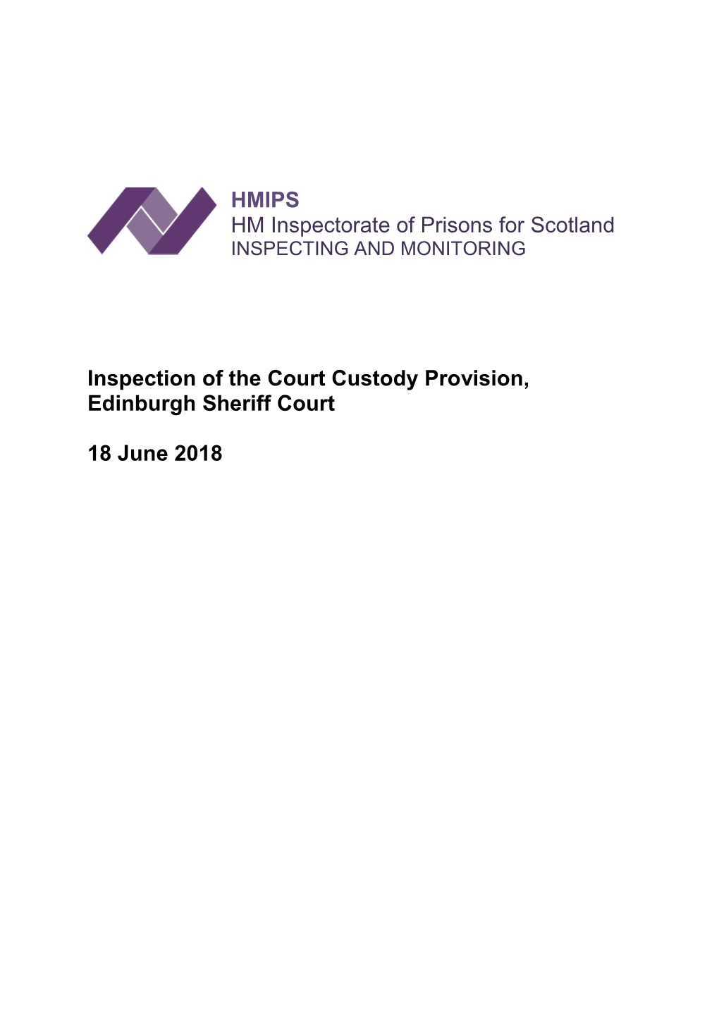 HMIPS HM Inspectorate of Prisons for Scotland Inspection of the Court
