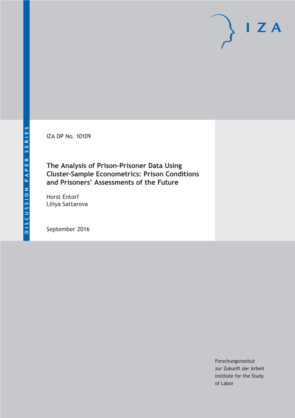 The Analysis of Prison-Prisoner Data Using Cluster-Sample Econometrics: Prison Conditions and Prisoners’ Assessments of the Future