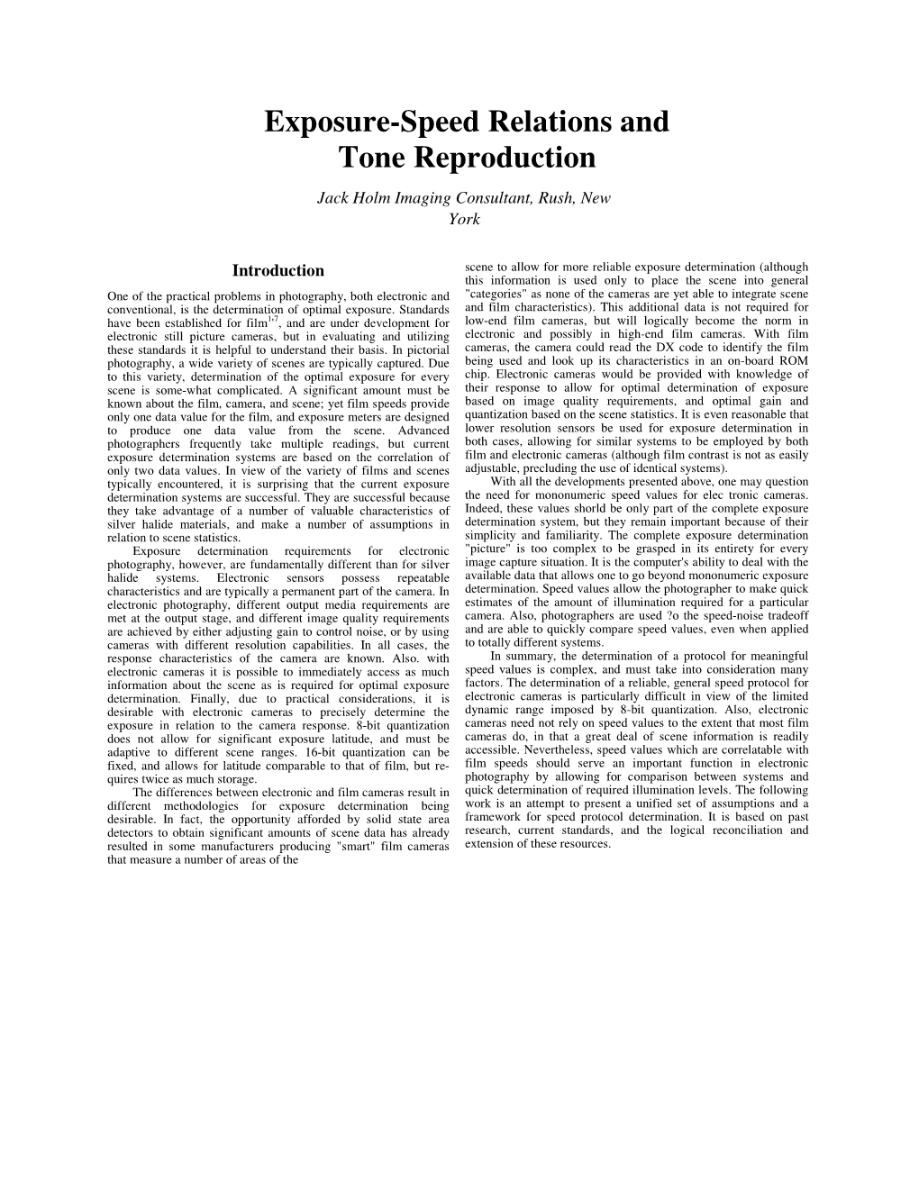 Exposure-Speed Relations and Tone Reproduction Jack Holm Imaging Consultant, Rush, New York