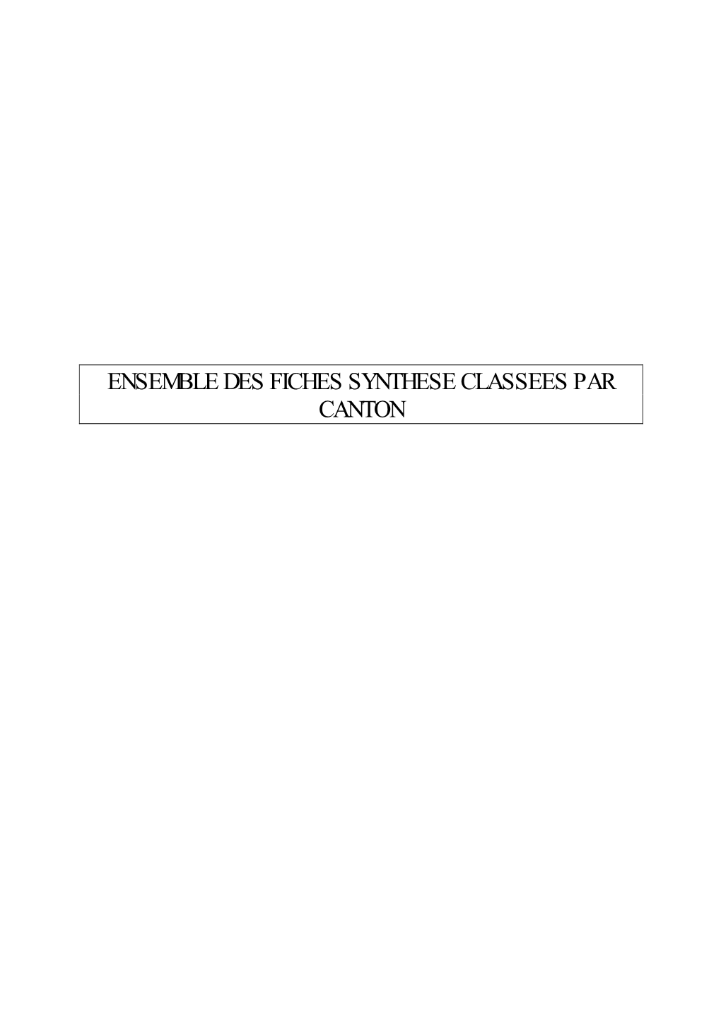 Ensemble Des Fiches Synthese Classees Par Canton