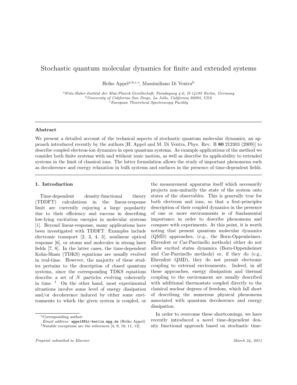 Stochastic Quantum Molecular Dynamics for Finite and Extended