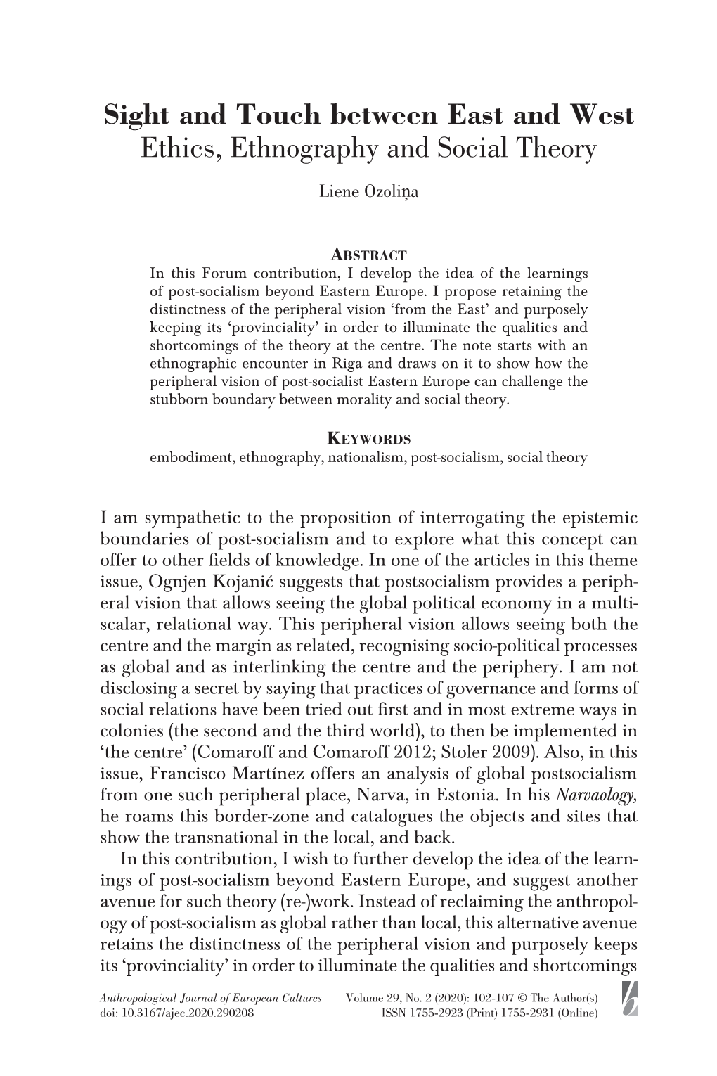 Sight and Touch Between East and West Ethics, Ethnography and Social Theory