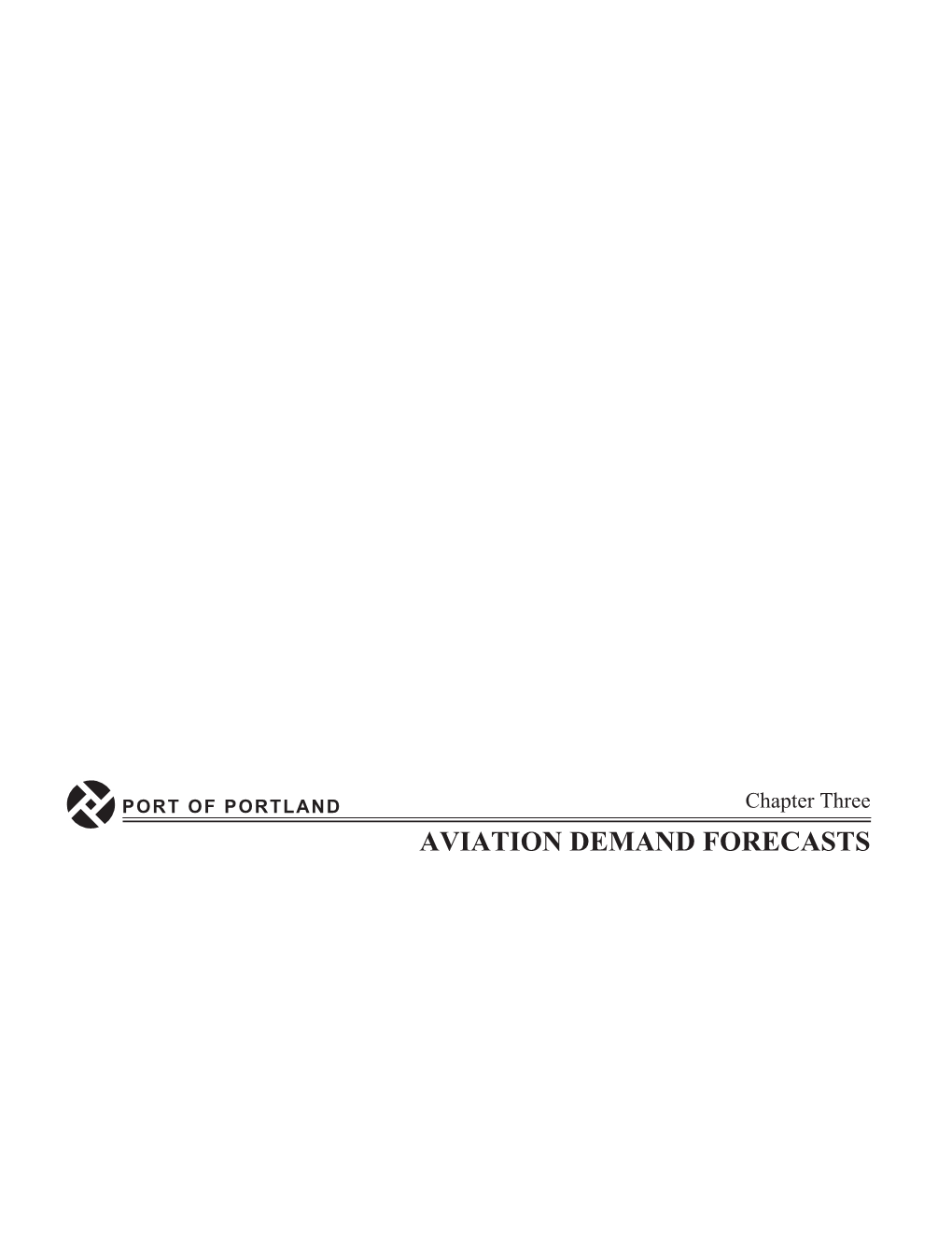 Aviation Demand Forecasts Chapter Three Port of Portland