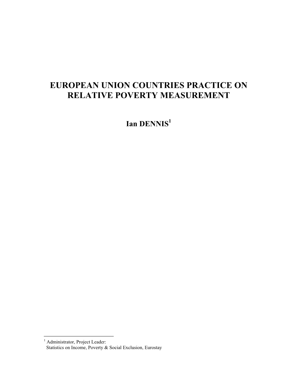 European Union Countries Practice on Relative Poverty Measurement