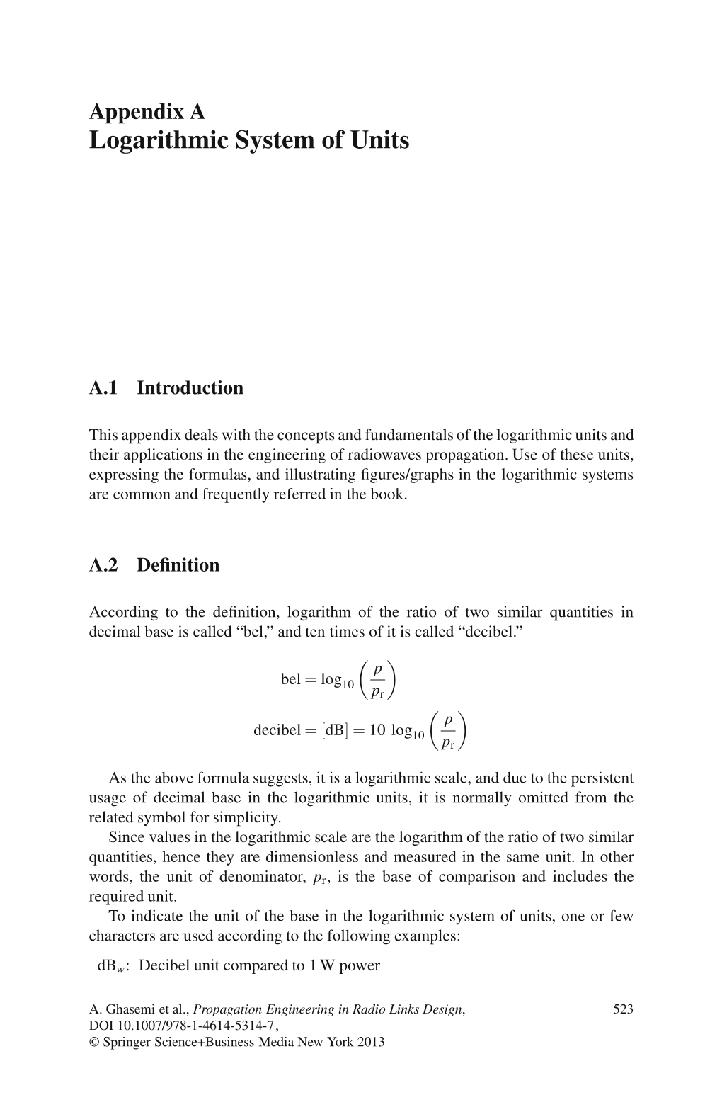 Logarithmic System of Units