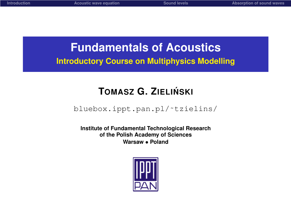 Fundamentals of Acoustics Introductory Course on Multiphysics Modelling