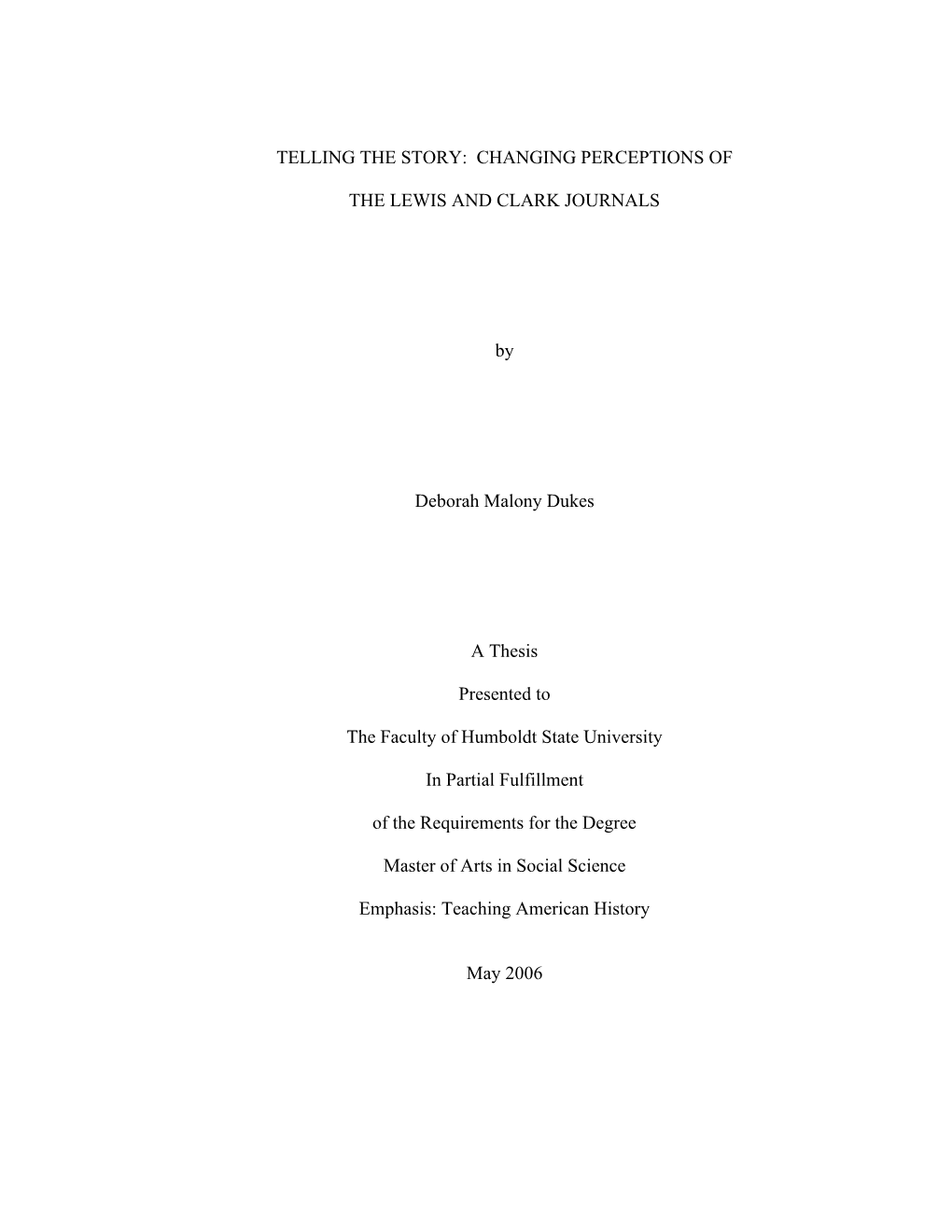 Telling the Story: Changing Perceptions of the Lewis and Clark Journals