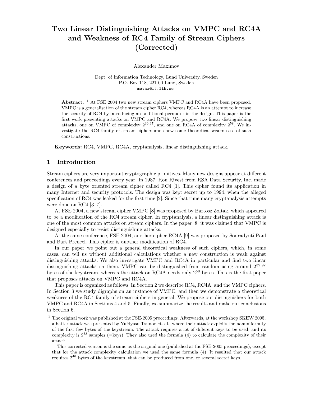 Two Linear Distinguishing Attacks on VMPC and RC4A and Weakness of RC4 Family of Stream Ciphers (Corrected)