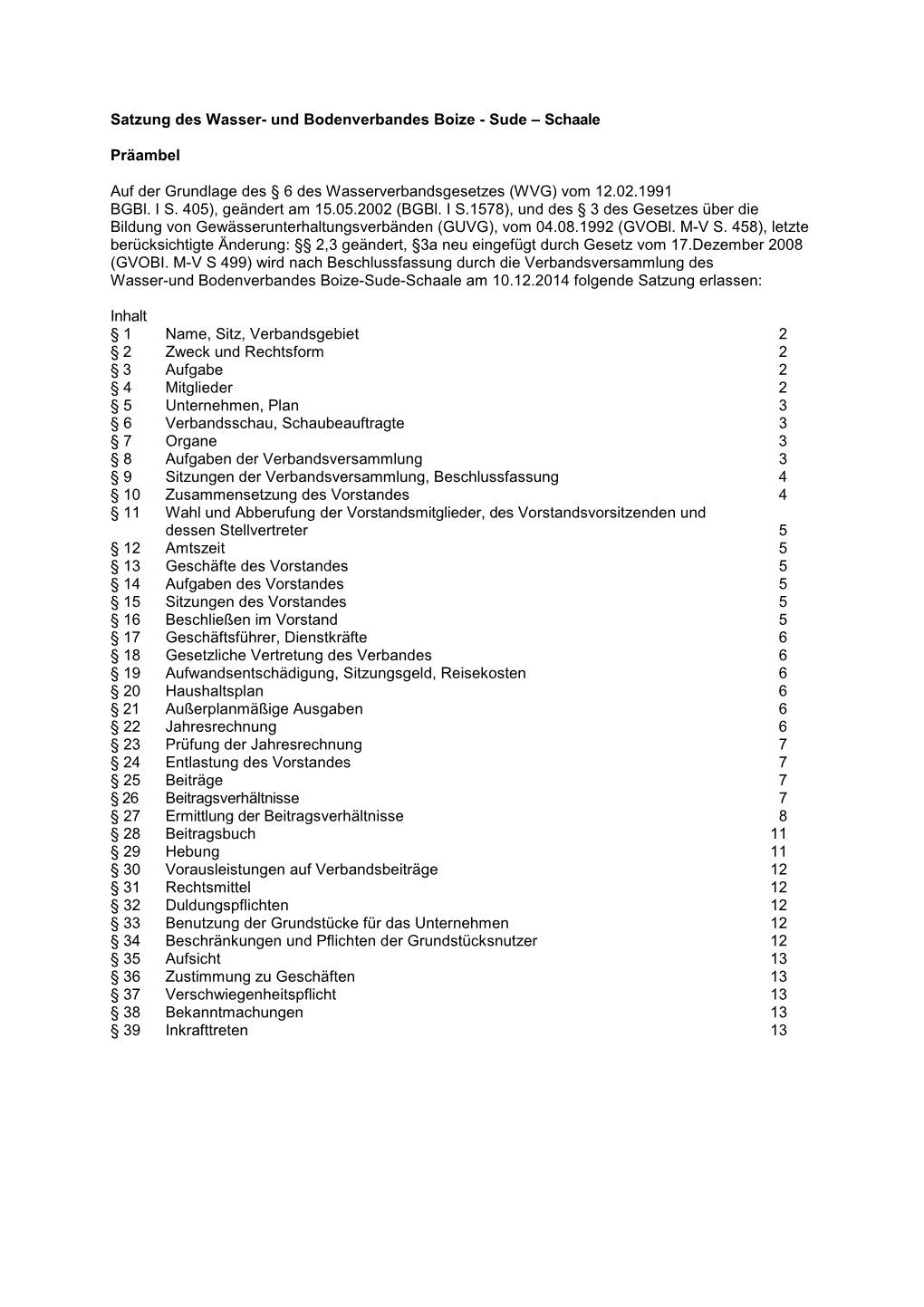 Rechtsaufsicht Genehmigte Satzung WBV Boize-Sude-Schaale 18122014