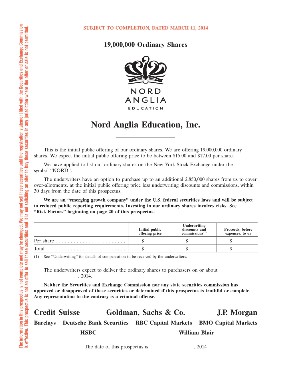 Nord Anglia Education, Inc. Statement Filed with the Securities and Exchange Commission S in Any Jurisdiction Where the Offer Or Sale Is Not Permitted