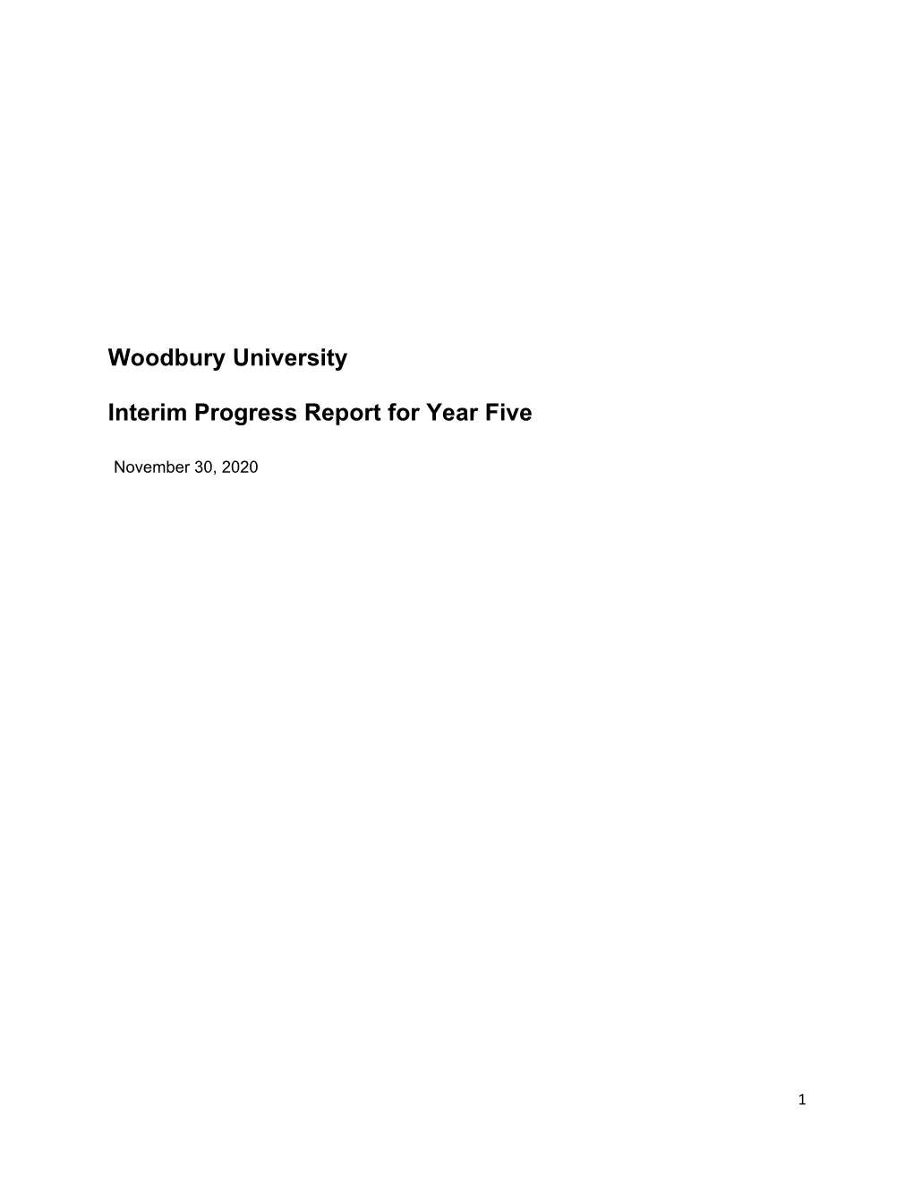 Woodbury University Interim Progress Report for Year Five