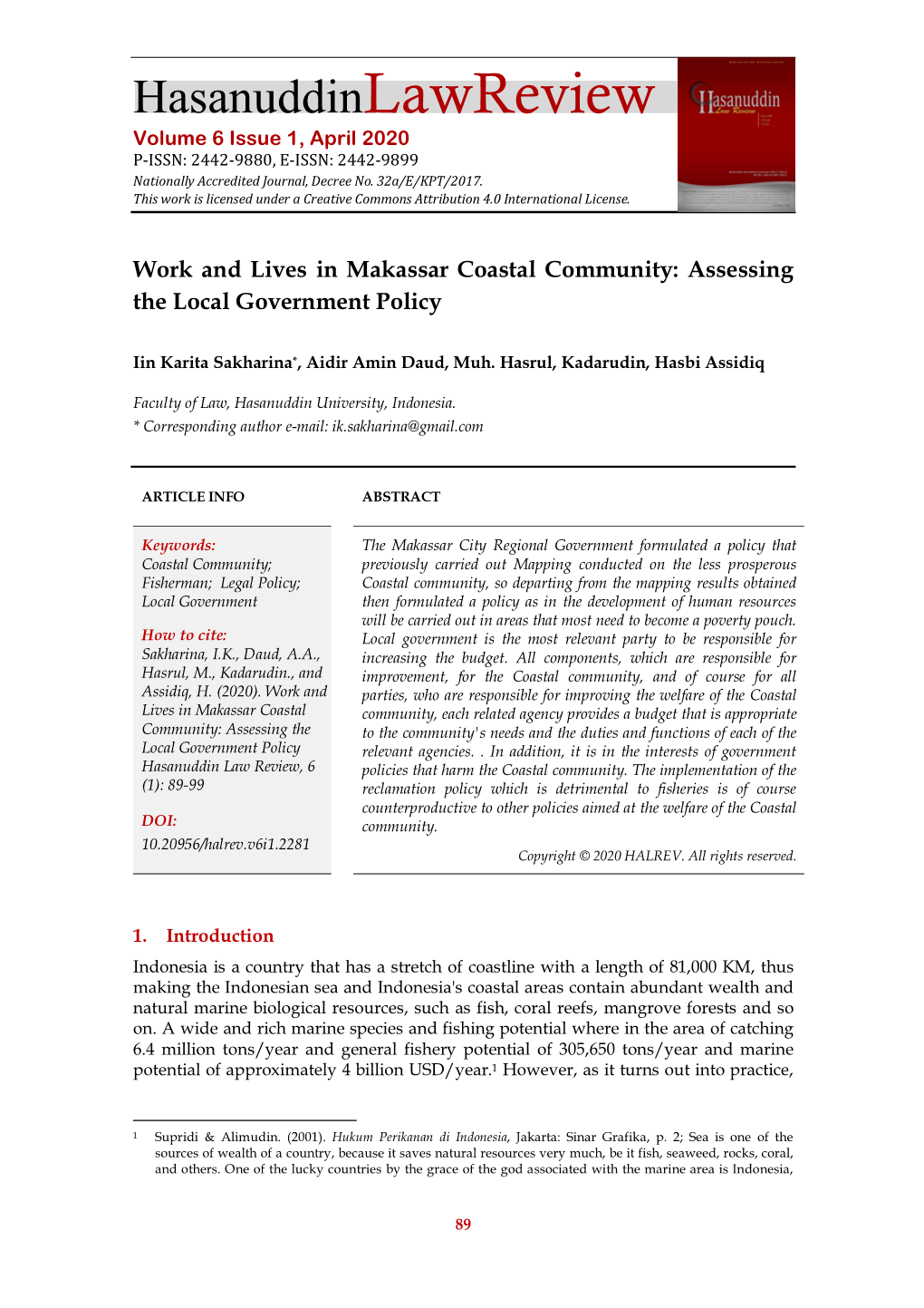 Hasanuddinlawreview Volume 6 Issue 1, April 2020 P-ISSN: 2442-9880, E-ISSN: 2442-9899 Nationally Accredited Journal, Decree No