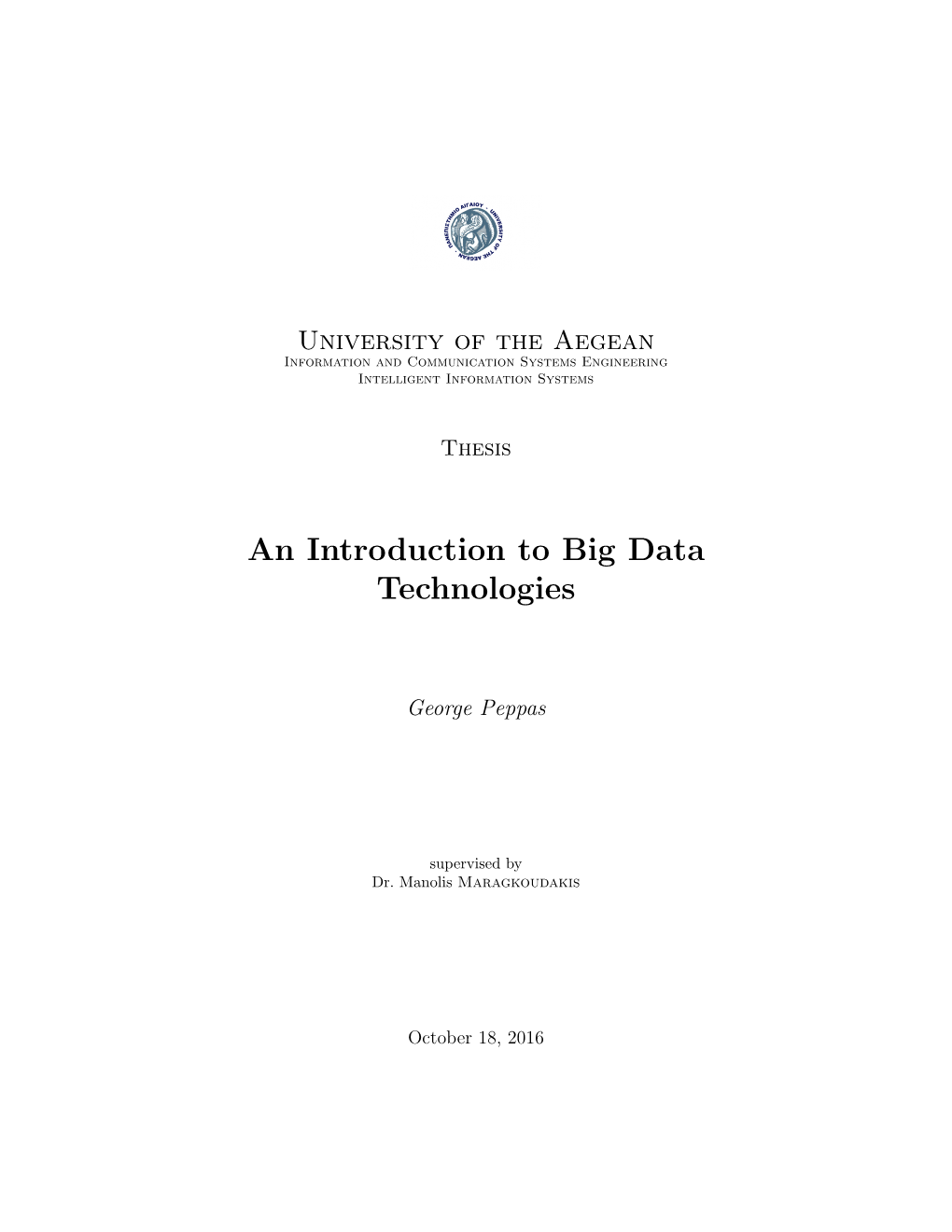 An Introduction to Big Data Technologies