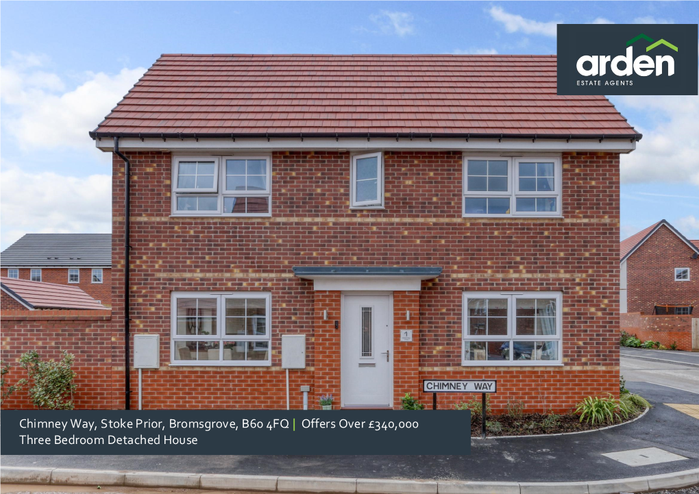 Chimney Way, Stoke Prior, Bromsgrove, B60 4FQ | Offers Over £340,000 Three Bedroom Detached House