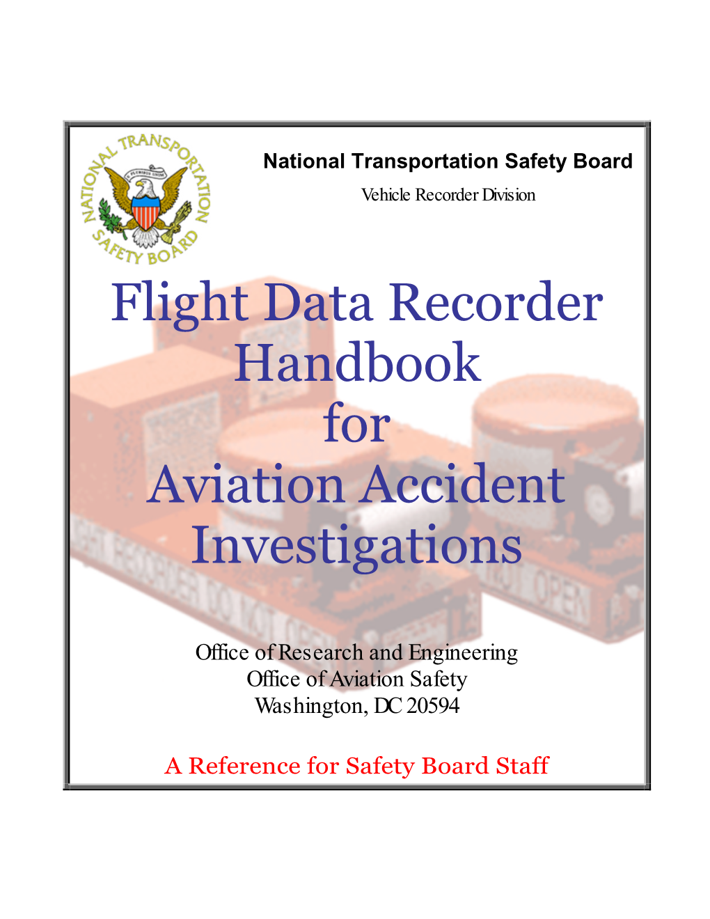 Flight Data Recorder Handbook for Aviation Accident Investigations
