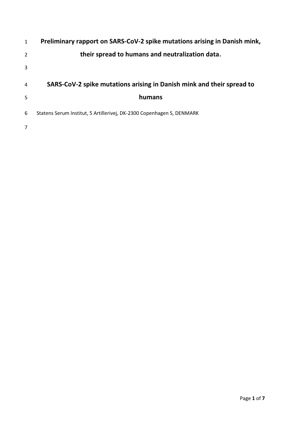 Preliminary Rapport on SARS-Cov-2 Spike Mutations Arising in Danish Mink