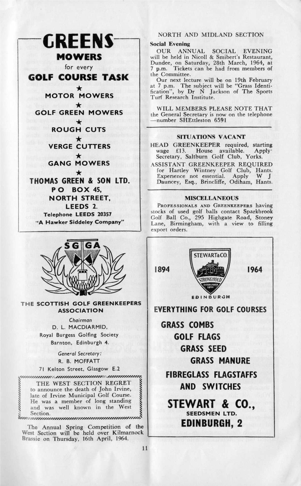 —GREENS— Social Evening OUR ANNUAL SOCIAL EVENING MOWERS Will Be Held in Nicoll & Smibert's Restaurant, Dundee, on Saturday, 28Th March, 1964, at for Every 7 P.M