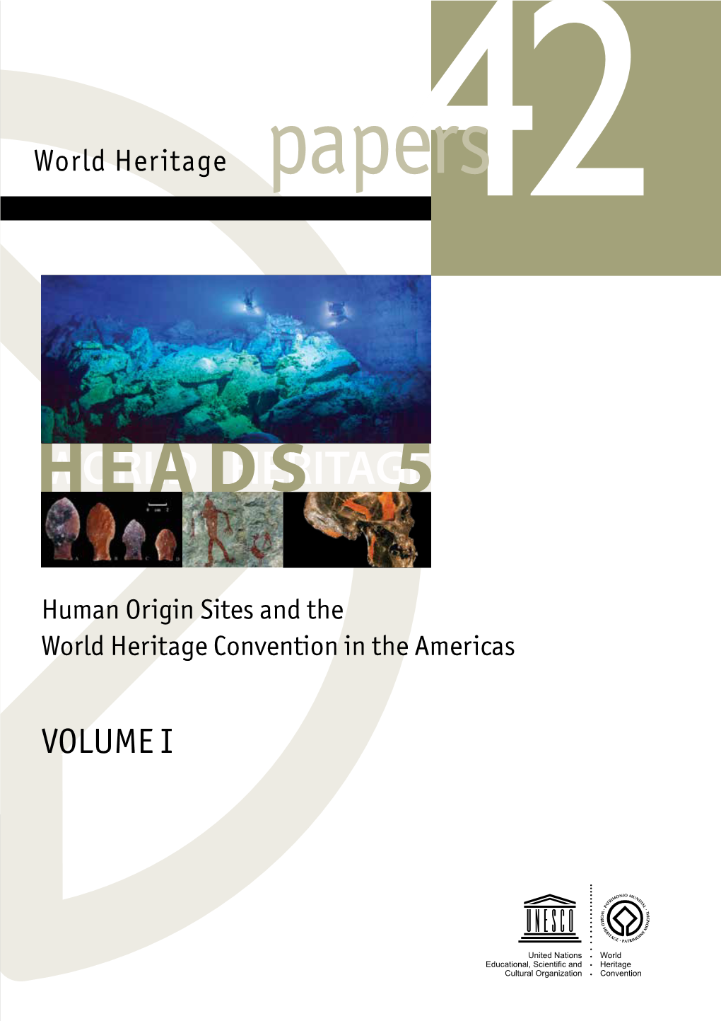 42 Papers Human Origin Sites and the World Heritage Convention In