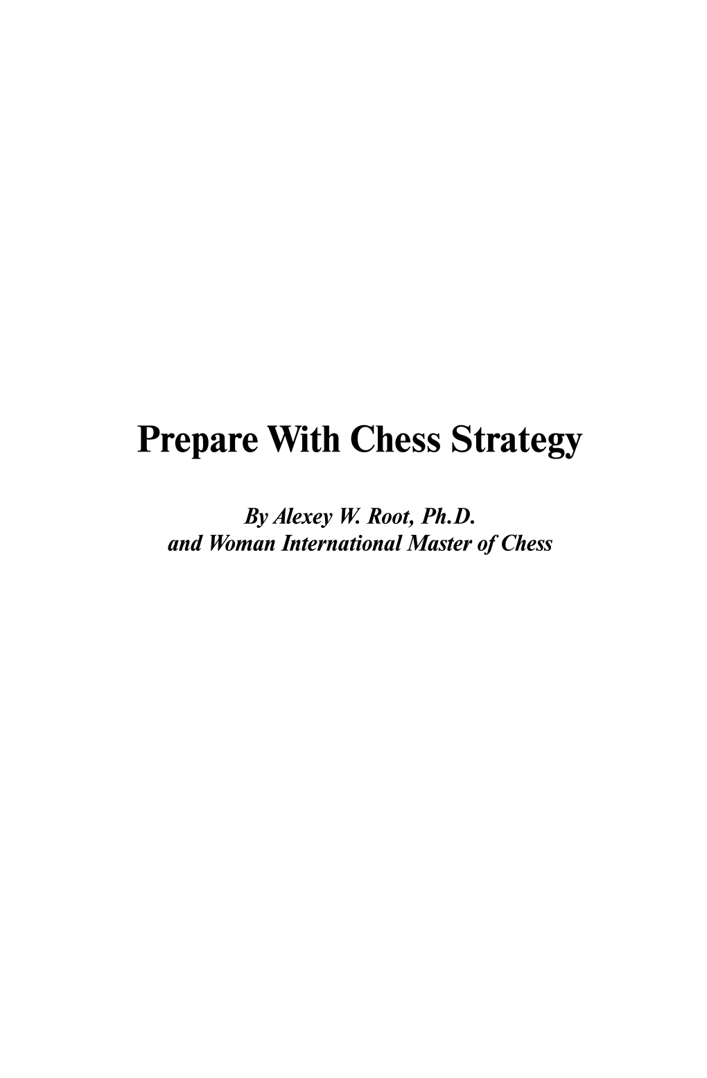 Prepare with Chess Strategy