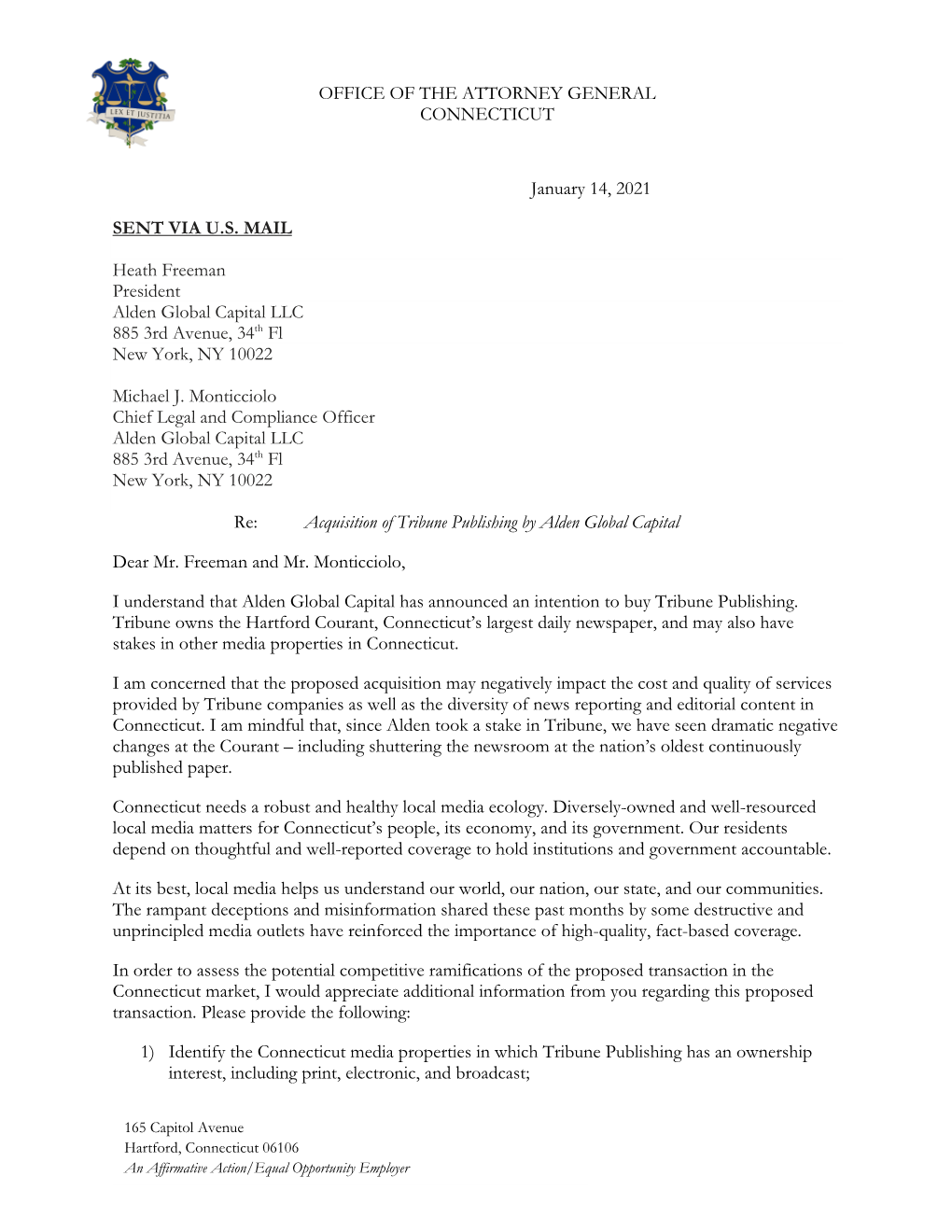 OFFICE of the ATTORNEY GENERAL CONNECTICUT January 14, 2021 SENT VIA U.S. MAIL Heath Freeman President Alden Global Capital