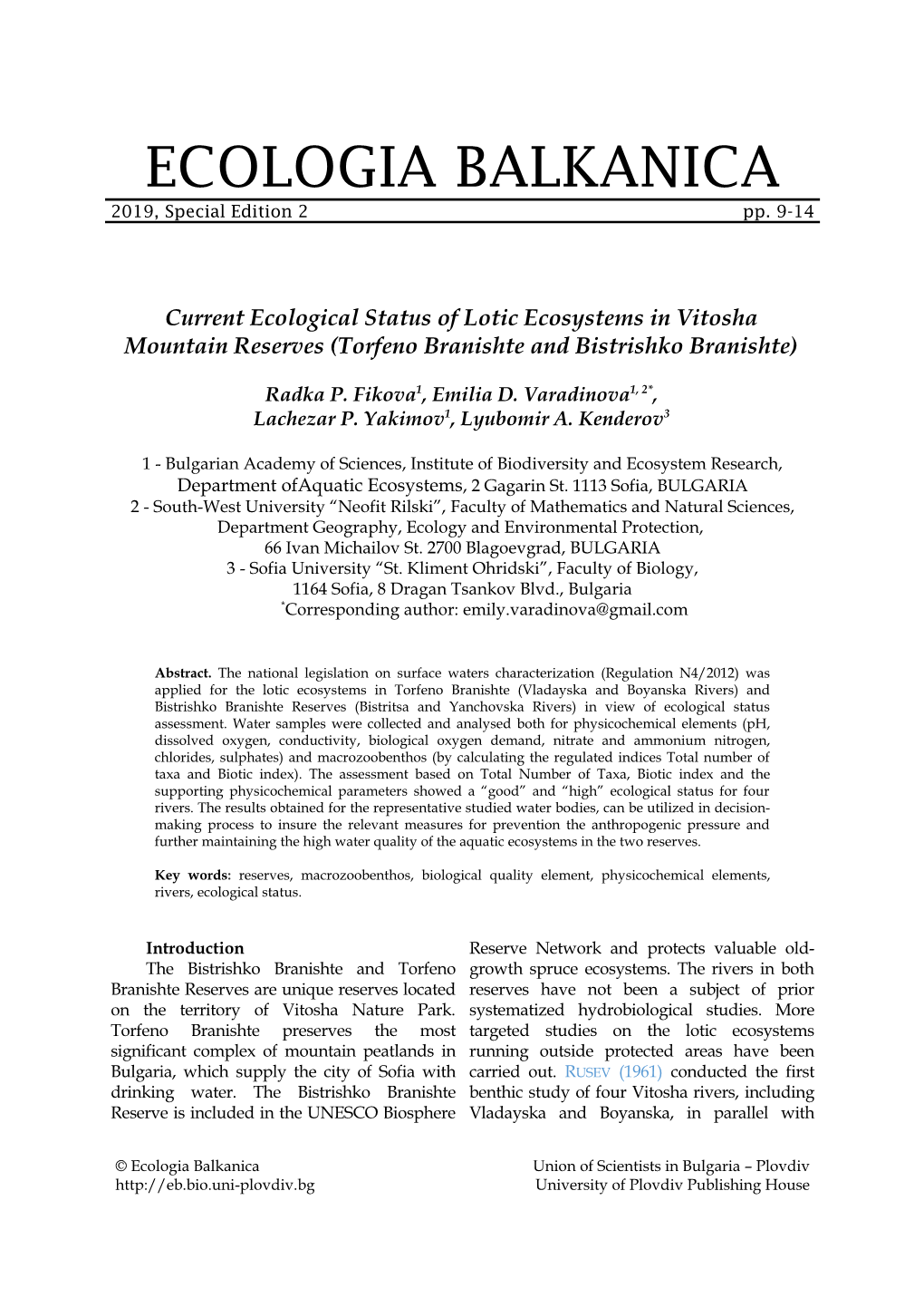 Current Ecological Status of Lotic Ecosystems in Vitosha Mountain Reserves (Torfeno Branishte and Bistrishko Branishte)