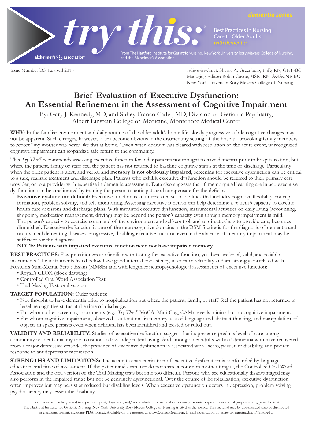 Brief Evaluation of Executive Dysfunction: an Essential Refinement in the Assessment of Cognitive Impairment By: Gary J