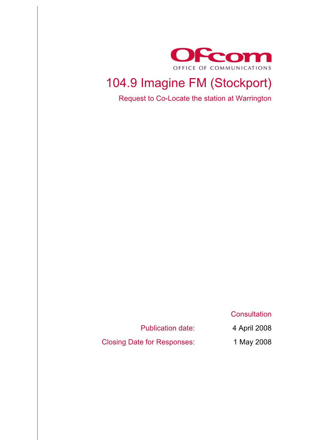 104.9 Imagine FM (Stockport) Request to Co-Locate the Station at Warrington